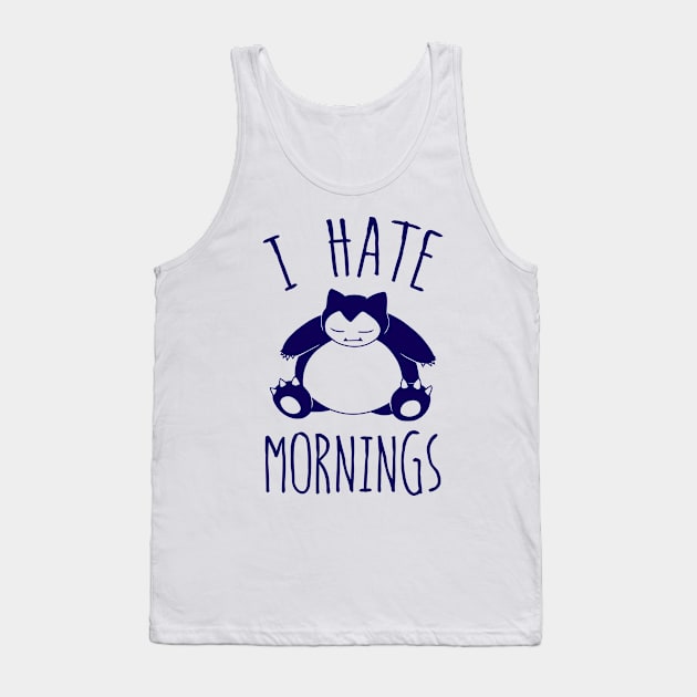 I Hate Mornings Tank Top by silvianuri021